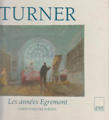 turner-les-annees-egremont-chefs-d-oeuvre-inedits-
