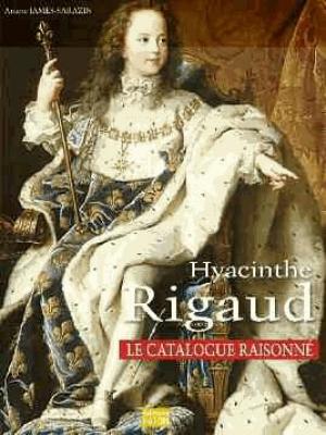 hyacinthe-rigaud-catalogue-raisonnE