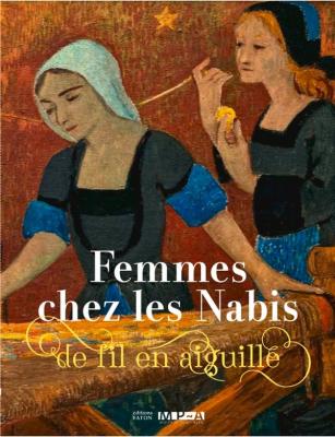 femmes-chez-les-nabis-1880-1925-de-fil-en-aiguille