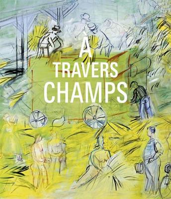 a-travers-champs-modernite-et-ruralite-dans-la-collection-du-centre-pompidou