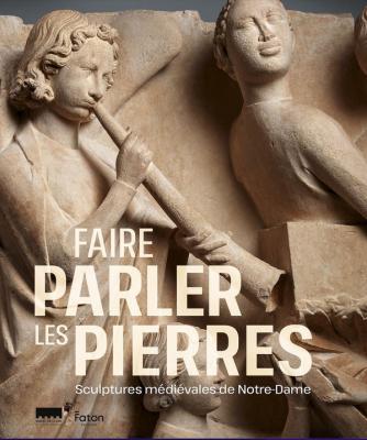 faire-parler-les-pierres-sculptures-meedievales-de-notre-dame