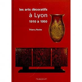 les-arts-decoratifs-a-lyon-1910-a-1950-