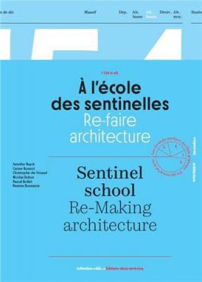 a-l-ecole-des-sentinelles-re-faire-architecture