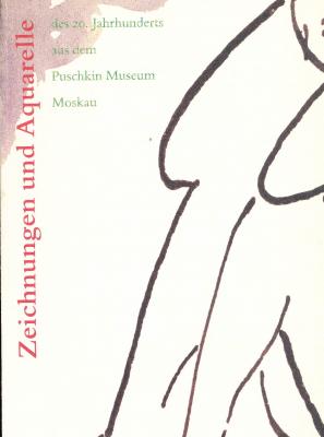 zeichnungen-und-aquarelle-des-20-jahrhunderts-aus-dem-puschkin-museum-moskau
