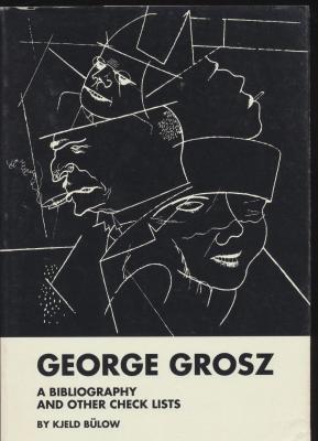 george-grosz-a-biography-and-other-check-lists