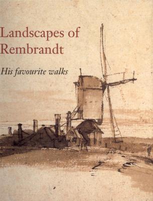 landscapes-of-rembrandt-his-favorite-walks-