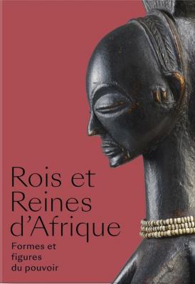 rois-et-reines-d-afrique-formes-et-figures-du-pouvoir