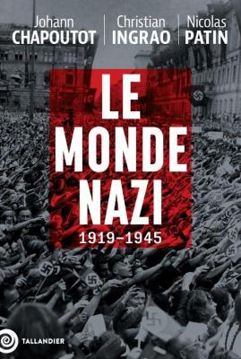 le-monde-nazi-1919-1945