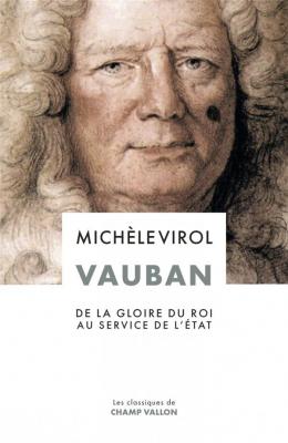 vauban-de-la-gloire-du-roi-au-service-de-l-etat